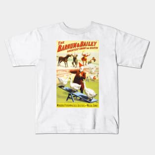 THE BARNUM & BAILEY CIRCUS Wonderful Performing Geese Roosters and Musical Donkeys Kids T-Shirt